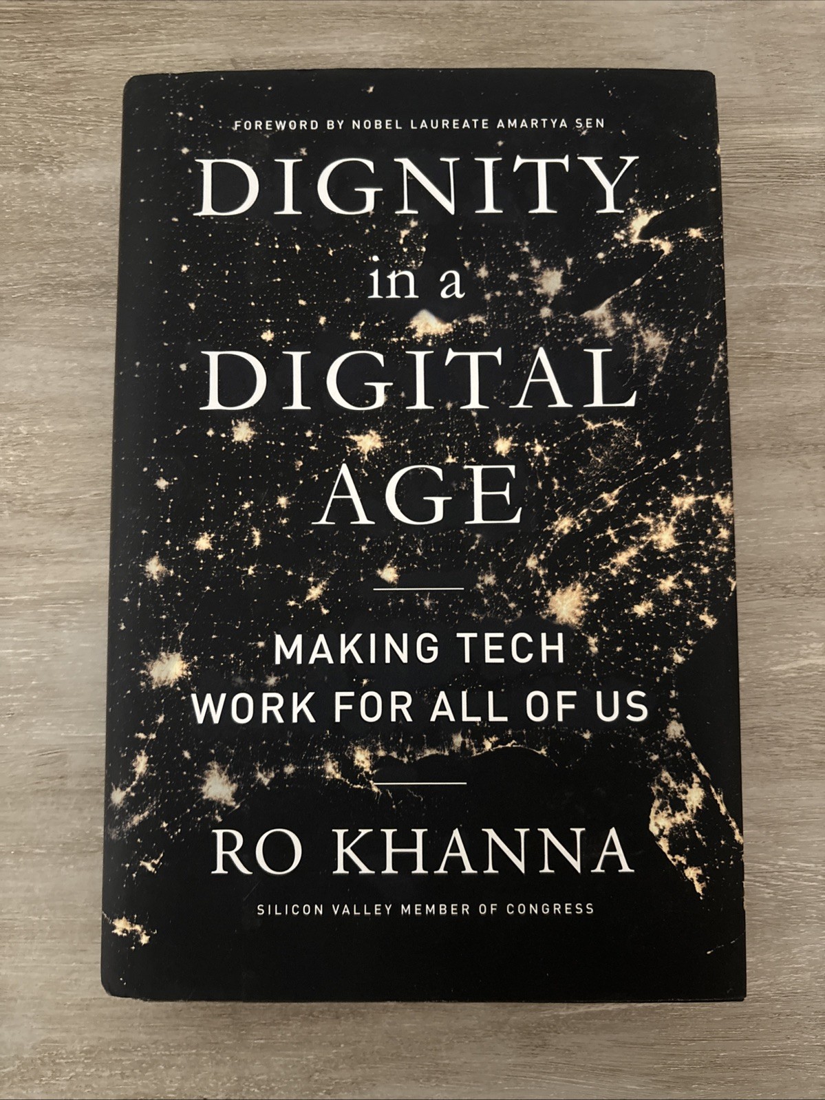 Dignity in a Digital Age : Making Tech Work for All of Us by Ro Khanna (2022, Ha