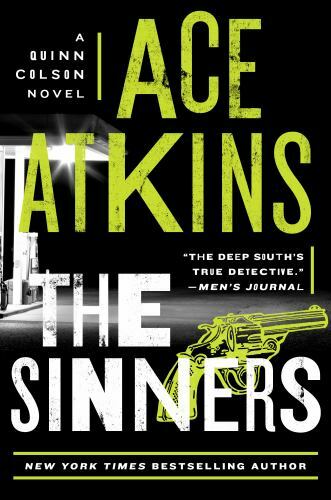 The Sinners; A Quinn Colson Novel – 9780399576744, Ace Atkins, hardcover