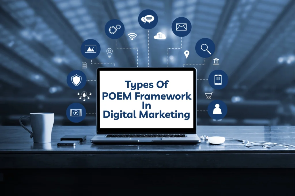 Types of POEM framework in digital marketing.