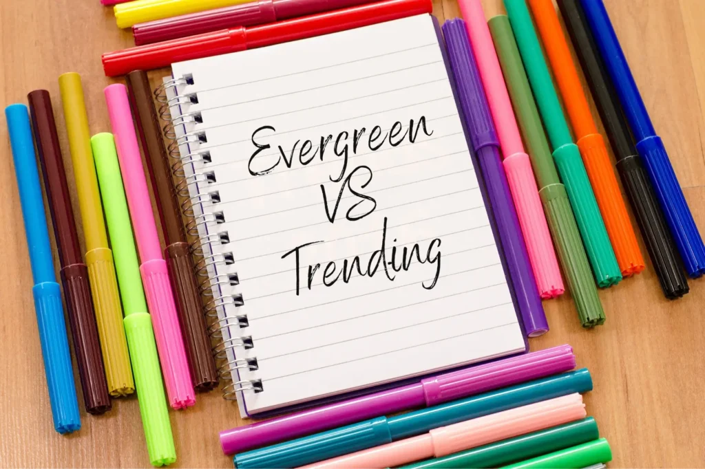 Evergreen content definition examples compared with trending content differences.