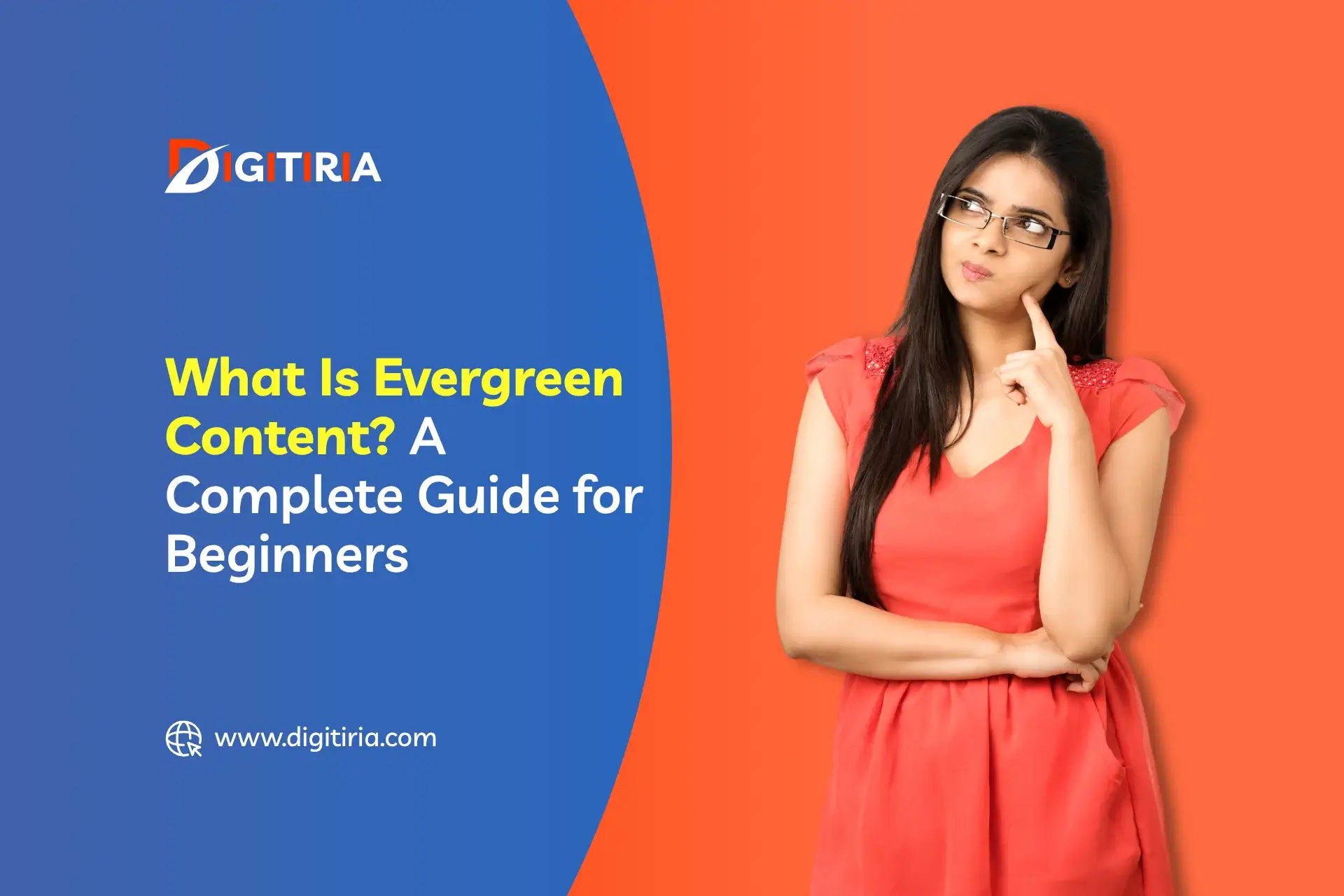 What evergreen content is explained in detail for beginners.